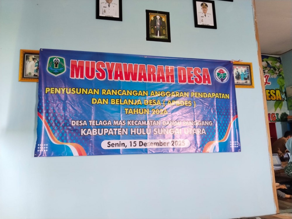 MUSYAWARAH DESA TELAGA MAS